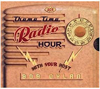 Theme Time Hour With Your Host Bob Dylan