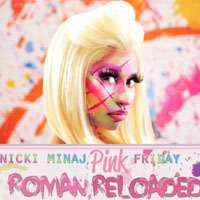 Nicki Minaj – Pink Friday: Roman Reloaded