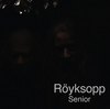 royksopp senior cover