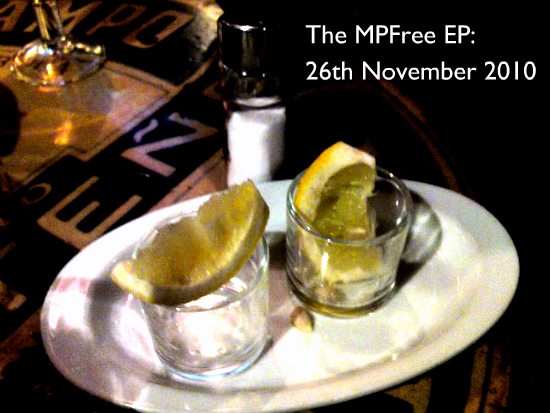The MPFree EP: 26th November 2010