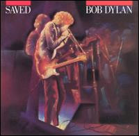 Bob Dylan - Saved