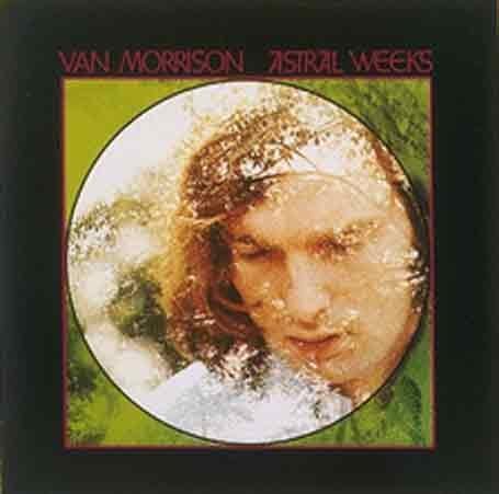 Astral Weeks