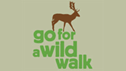 Go for a Wild Walk