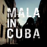 Mala – Mala in Cuba