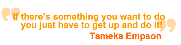 Tameka quote
