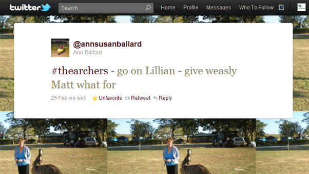 #thearchers - go on Lillian - give weasly Matt what for - from @annsusanballard on Twitter
