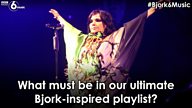 #Bjork6Music – What should be in our Bjork inspired playlist?